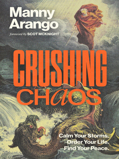 Title details for Crushing Chaos by Manny Arango - Available